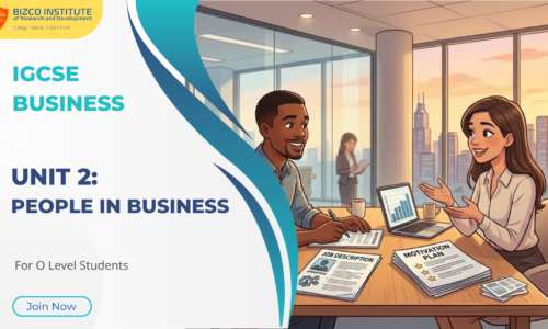 O Level Business: Unit 2. People in Business
